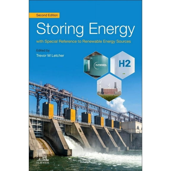 Storing Energy: With Special Reference to Renewable Energy Sources, (Paperback)
