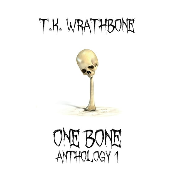 One Bone: Anthology 1, (Hardcover)