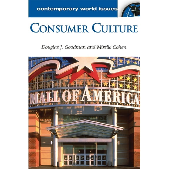 Contemporary World Issues (Hardcover) Consumer Culture: A Reference Handbook, (Hardcover)