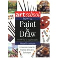 thumbnail image 2 of Pre-Owned Art School: How to Paint & Draw: A Complete Course on Practical and Creative Techniques, in Over 900 Step-By-Step Photographs (Paperback) 184309133X 9781843091332, 2 of 2