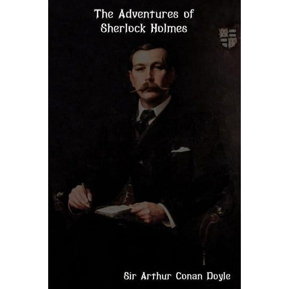 The Adventures of Sherlock Holmes, (Paperback)