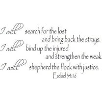 Ezekiel 34:16, Bible Verse Vinyl Wall Decal by Scripture Wall Art, 11"x22" Black, Christian