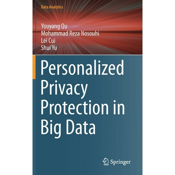 Data Analytics Personalized Privacy Protection in Big Data, (Hardcover)