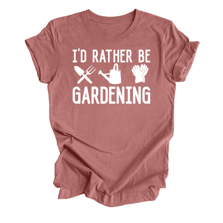 

Plant Lover Shirt Gardener T-Shirt Gardening Gift I d Rather Be Gardening