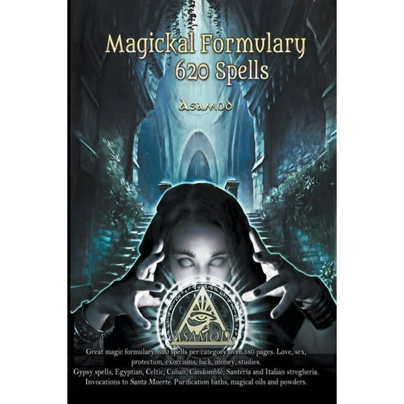 Magickal Formulary -620 Spells, (Paperback)