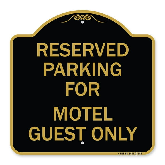 SignMission A-DES-BG-1818-23382 18 x 18 in. Designer Series Sign - Parking Reserved for Motel Guest Only, Black & Gold