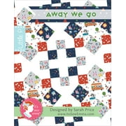 It's Sew Emma Quilt Pattern-Away We Go -ISE530