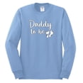 thumbnail image 2 of Wild Bobby, Daddy to Be Pregnancy Reveal Gift Parents to Be, Pop Culture, Men Long Sleeve Shirt, Light Blue, Medium, 2 of 3