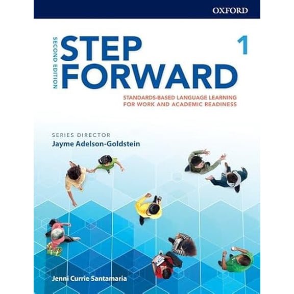 Pre-Owned Step Forward 2e Level 1 Student Book: Standards-Based Language Learning for Work and Academic Readiness (Unknown) 0194493768 9780194493765