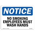 thumbnail image 1 of SignMission OS-NS-A-1014-L-14800 10 x 14 in. OSHA Notice Sign - No Smoking Employees Must Wash Hands, 1 of 1