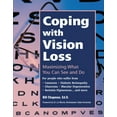 thumbnail image 2 of Pre-Owned Coping with Vision Loss: Maximizing What You Can See and Do (Paperback) 0897933168 9780897933162, 2 of 2