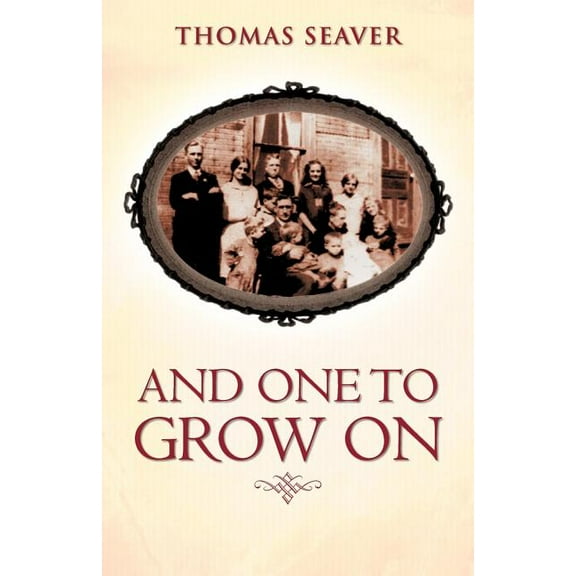 And One to Grow On, (Paperback)