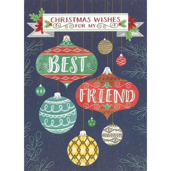 Designer Greetings Best Friend Green and Red Ornaments on Dark Blue Christmas Card for Best Friend