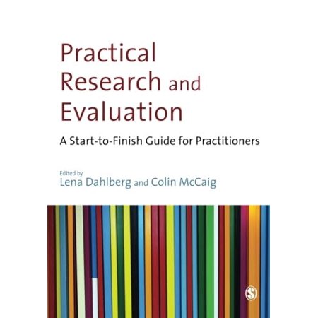 Pre-Owned Practical Research and Evaluation: A Start-To-Finish Guide for Practitioners (Paperback) 184787004X 9781847870049