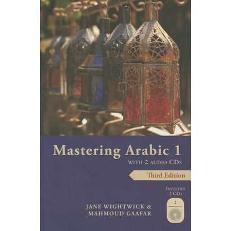 Mastering Arabic 1 with 2 Audio Cds, Third