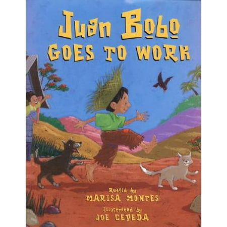 Juan Bobo Goes to Work : A Puerto Rican Folk Tale (Best Puerto Rican Food)