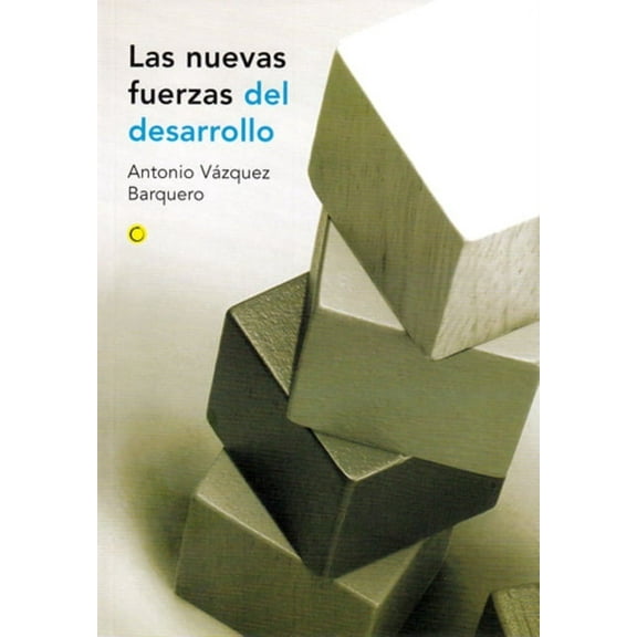 Las nuevas fuerzas del desarrollo (Paperback)