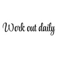 thumbnail image 2 of Dad Workout Daily Active Quotes & Sayings Wall Decal Decoration Fitness Sports Motivation Workout Gym Wall Decor Lasts Years and Easily Removable - Size: 10 In(W) x 2 In(H), 2 of 5