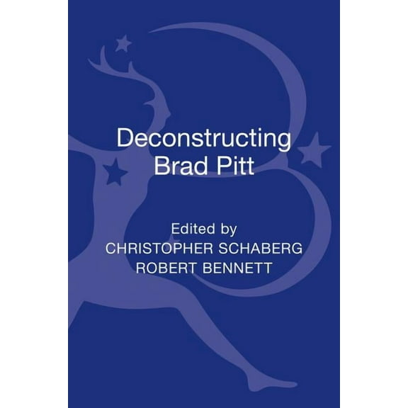 Deconstructing Brad Pitt, (Hardcover)