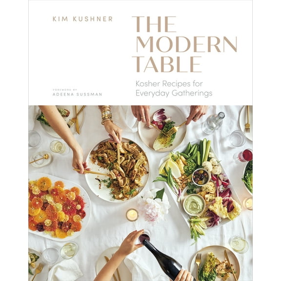 Modern Table: Kosher Recipes for Everyday Gatherings, (Hardcover)