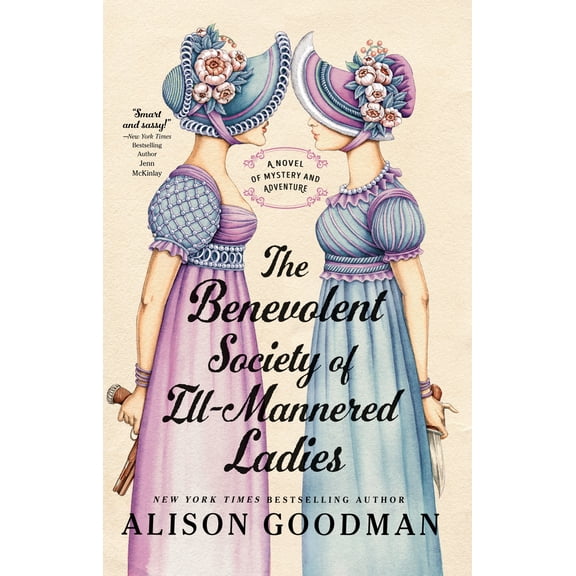 Pre-Owned The Benevolent Society of Ill-Mannered Ladies (Paperback) 0593440811 9780593440810