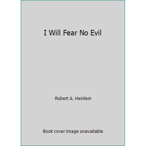 Pre-Owned I Will Fear No Evil (Hardcover) 0399104607 9780399104602