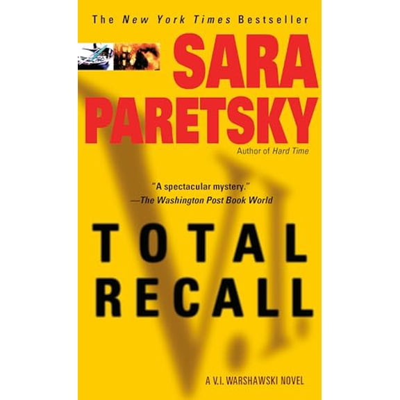 Pre-Owned Total Recall: A V. I. Warshawski Novel, 9780440224716, 0440224713, Paperback,