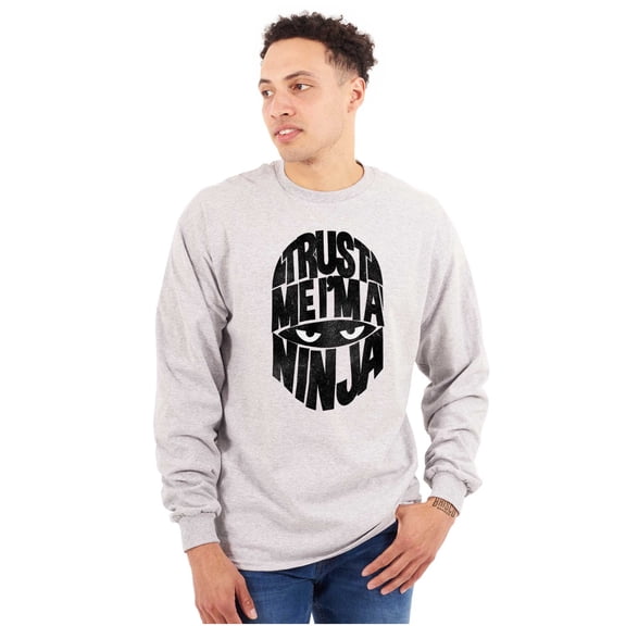 Funny Trust Me I'm A Ninja Joke Men's Long Sleeve Tee T Shirt Brisco Brands S