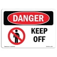 thumbnail image 1 of SignMission OS-DS-A-1824-L-1396 18 x 24 in. OSHA Danger Sign - Keep Off, 1 of 1
