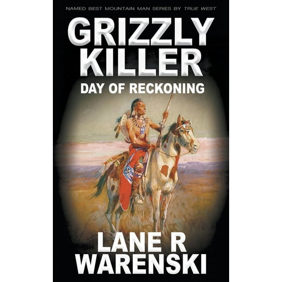 Grizzly Killer Grizzly Killer: Day of Reckoning, Book 15, (Paperback)