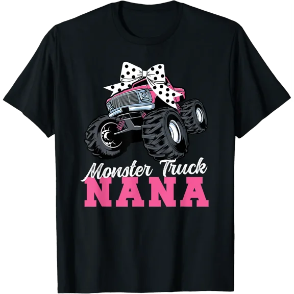 Monster Truck Nana Coquette Grandma T Shirt Size S-5XL