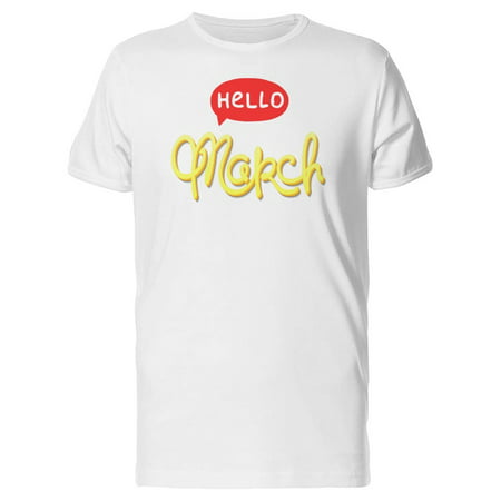 Red Speech Bubble Hello March Tee Men's -Image by