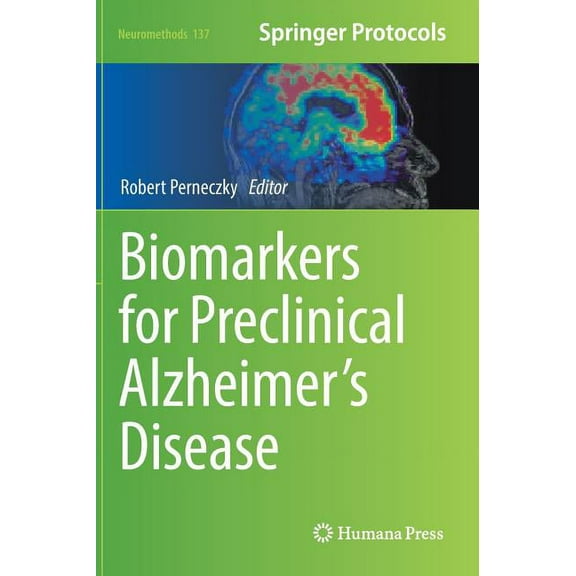 Neuromethods Biomarkers for Preclinical Alzheimer's Disease, Book 137, (Hardcover)