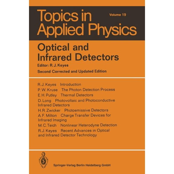 Topics in Applied Physics Optical and Infrared Detectors, Book 19, (Paperback)