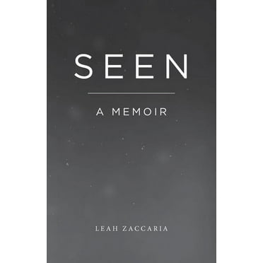Seen: A Memoir (Paperback)