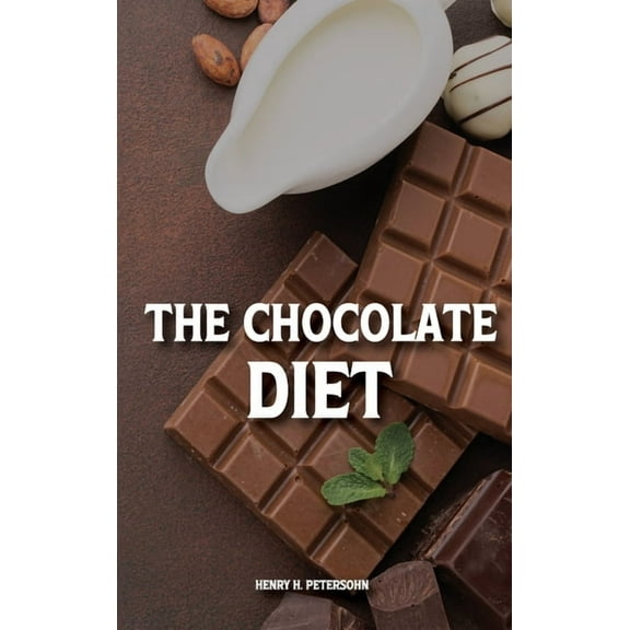 The Chocolate Diet, (Hardcover)