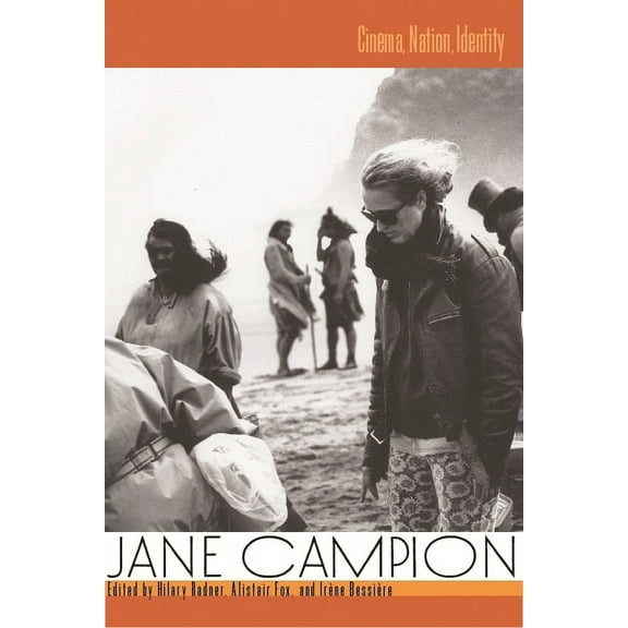 Contemporary Approaches to Film and Medi Jane Campion: Cinema, Nation, Identity, (Paperback)