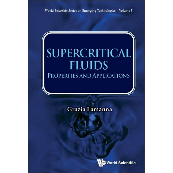Supercritical Fluids: Properties and Applications, (Hardcover)
