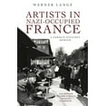 thumbnail image 2 of Artists in Nazi-Occupied France : A German Officer’s Memoir (Paperback), 2 of 2