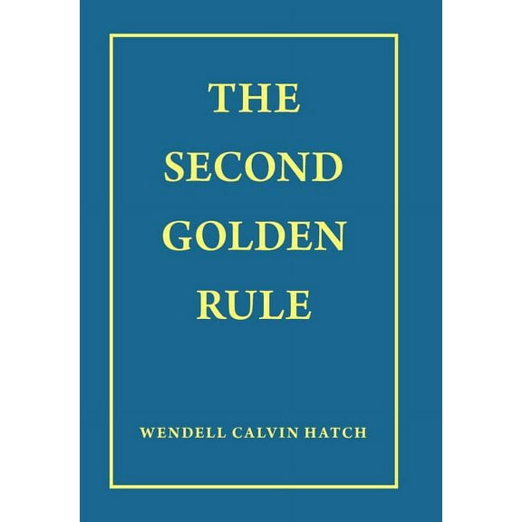 The Second Golden Rule (Hardcover)