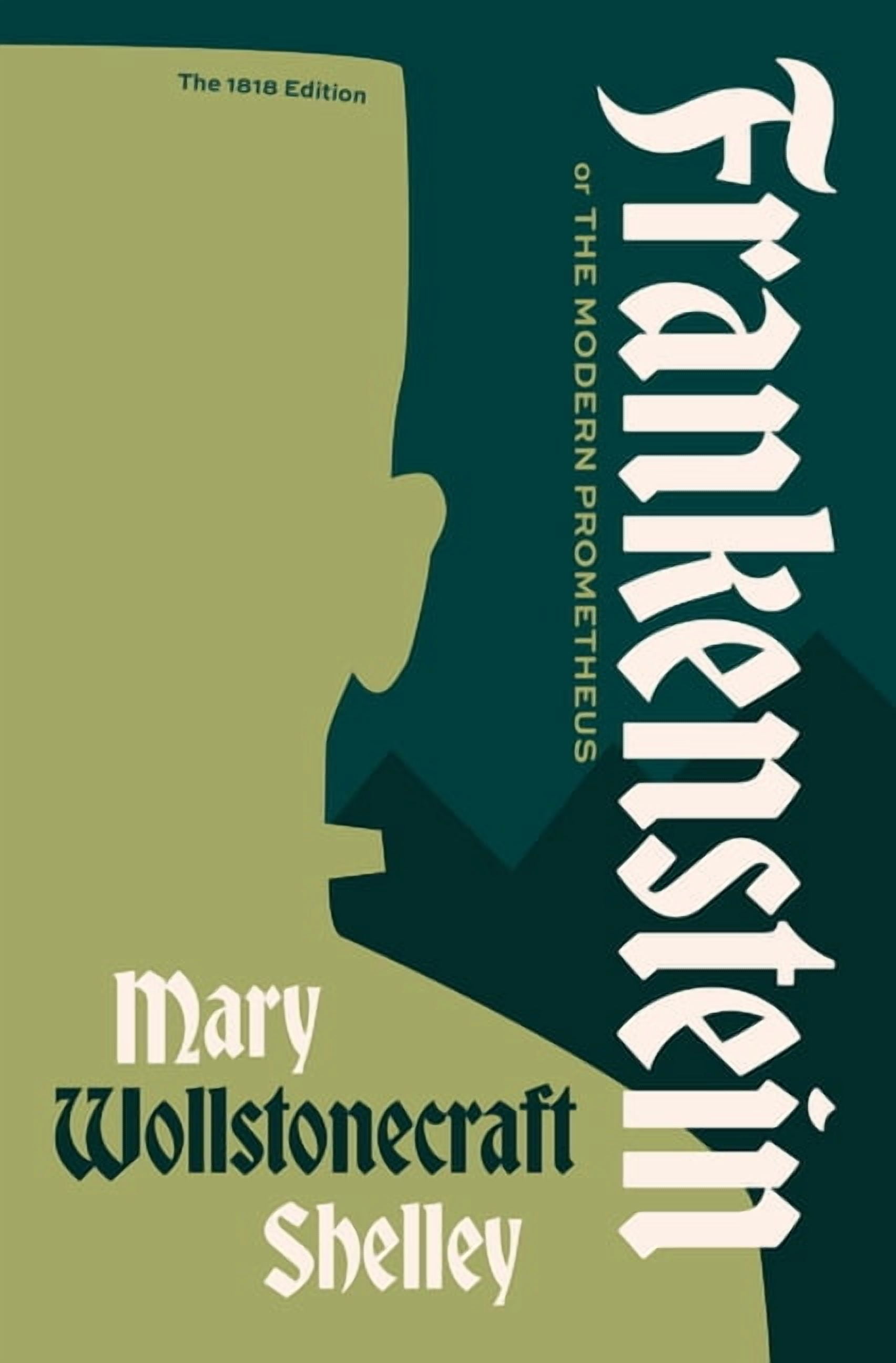Oxford World's Classics Frankenstein: Or `The Modern Prometheus