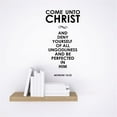 thumbnail image 1 of Design With Vinyl Come Unto Christ and Be Perfect Artwork Deny Yourself Of All Ungodliness Wall Decal for Family - Moroni 10:32 Latter Day Saints Themed Décor - Size: 27 In x 27 In, 1 of 3
