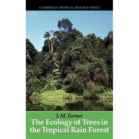 Pre-Owned The Ecology of Trees in the Tropical Rain Forest