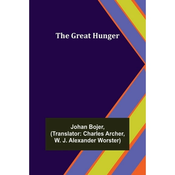 The Great Hunger, (Paperback)