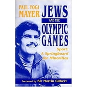 Jews and the Olympic Games : Sport - A Springboard for Minorities (Hardcover)