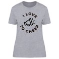 thumbnail image 1 of I Love To Cheer T-Shirt Women -Image by Shutterstock, Female Medium, 1 of 2