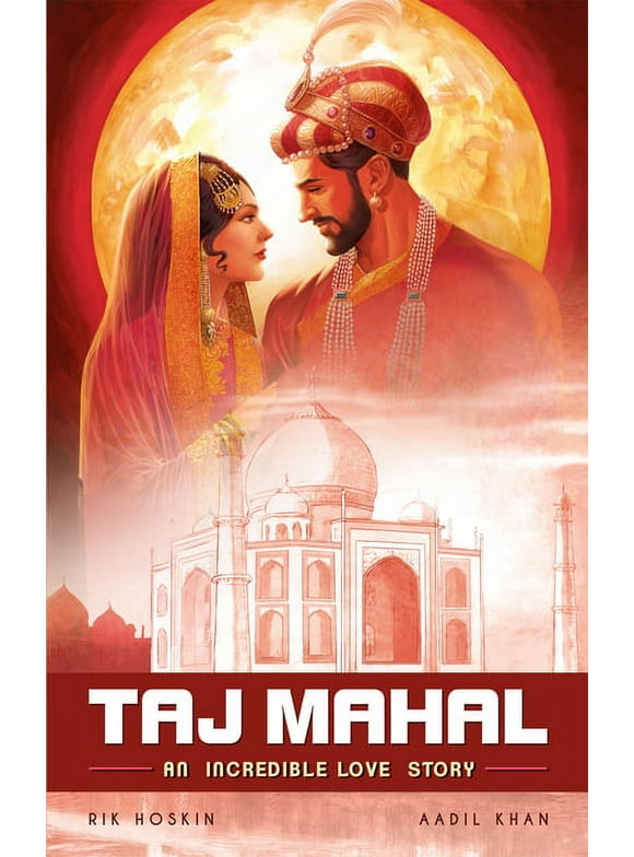 Campfire Graphic Novels: The Taj Mahal (Paperback)