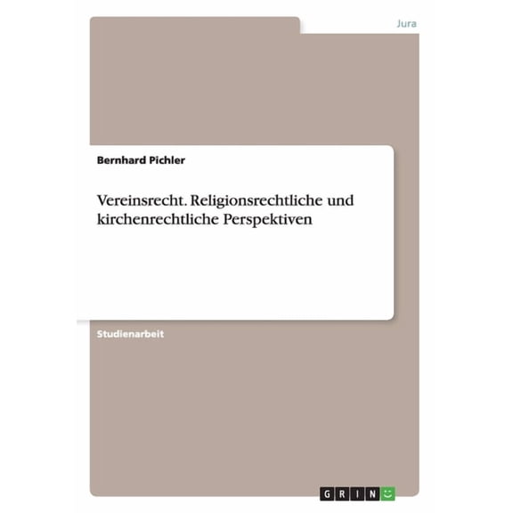 Vereinsrecht. Religionsrechtliche und kirchenrechtliche Perspektiven (Paperback)