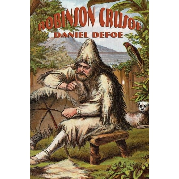 Robinson Crusoe: A Classic Tale of Survival and Self-Reliance, (Paperback)