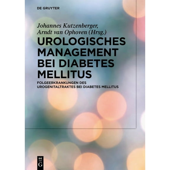 Urologisches Management bei Diabetes Mellitus, (Hardcover)